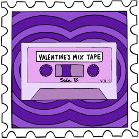 2021 Valentine’s Mix Tape:Side B