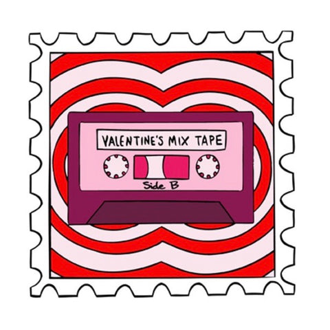 2020 Valentine’s Mix Tape : Side B